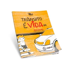 Trânsito é vida