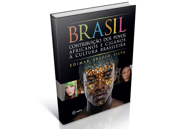 BRASIL: Contribuição dos povos africanos e ciganos à cultura brasileira